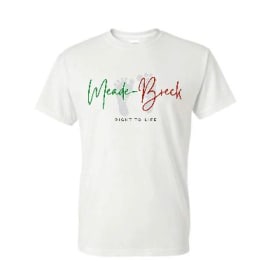 Meade-Breck Right to Life T-Shirt item