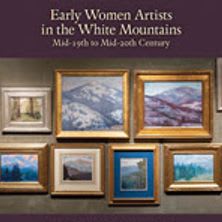 Early Women Artists in the White Mountains< item