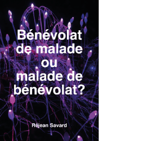 LIvre PDF - Bénévolat de malade ou malade de bénévolat ? item
