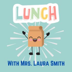 (112) Lunch with Mrs. Laura Smith item