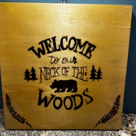 Handcrafted Sign Welcome to our Neck of the Woods item