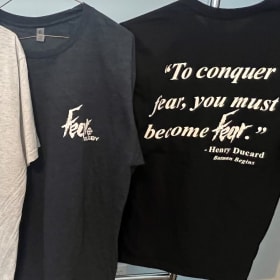 Fear T-shirt -"To Conquer Fear you must become Fear" item