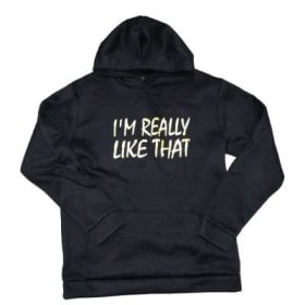 Adult "I'm Really Like That" Hoodie w/Free Sweatpants item