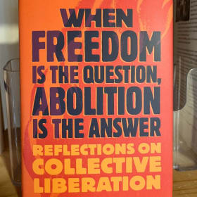 When Freedom is the Question, Abolition is the Answer item
