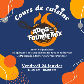 Ados aux Fourneaux - vendredi 24 janvier @11h30-18h ÉRAB item