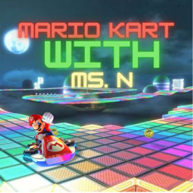 Grades TK/Kinder/1st --  Battle Ms. N in Mario Kart item