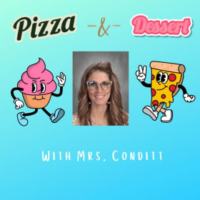 Pizza & Dessert with Mrs. Conditt item