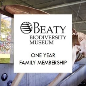 Beaty Biodiversity Museum One Year Family Membership item