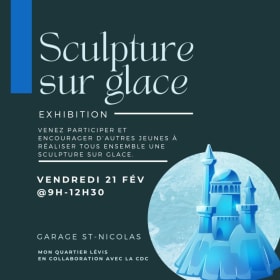 Sculpture sur glace - vendredi 21 février @9h-12h30 item