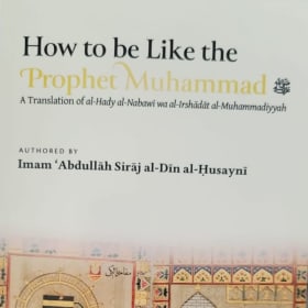 Book: How to be Like the Prophet Muhammad ﷺ item