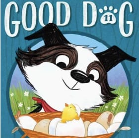 Good Dog - Bo Hatches A Plan, Bk. 11 item