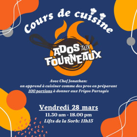 Ados aux Fourneaux - 28 mars @11h30-18h item