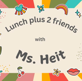 Lunch plus 2 friends with Mrs. Heit item