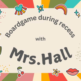 Board game during recess w/ Mrs. Hall item