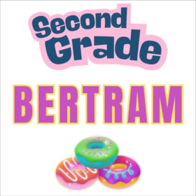 Second Grade - BERTRAM - Donuts & Laughs! item