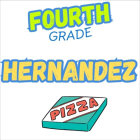Fourth Grade - HERNANDEZ - Pizza Lunch item