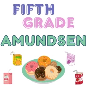 Fifth Grade - AMUNDSEN - Donuts & Juice! item