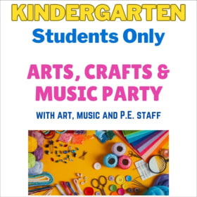KINDERGARTEN ONLY: Arts, Crafts & Music Party item