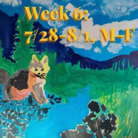 Week 6 (7/28-8/1) Full Days, 9am-3pm - M-F item