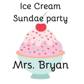 Ice Cream Sundae Party with Mrs. Bryan item
