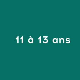 11 à 13 ans item