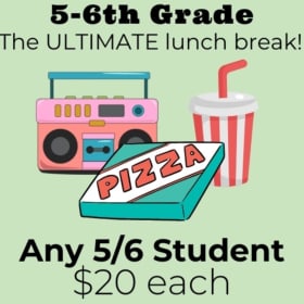 5-6 LC 🎉🍕The ULTIMATE lunch break! 🍕🎉 item