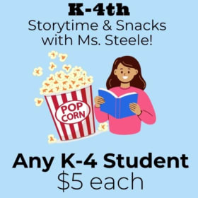K-4th 📚✨ Storytime & Snacks with Ms. Steele! ✨🍿 item