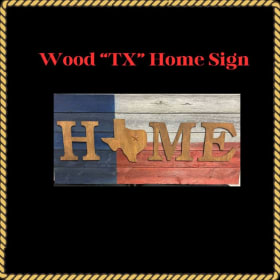 Wooden TX Home Sign item