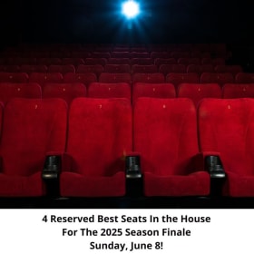 4 Reserved Best Seats for Season Finale on Sunday, June 8 item