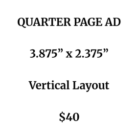 Quarter Page Ad:  Due by April 12 item