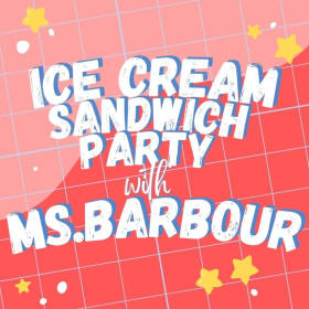 Ice Cream Sandwich Party with Ms. Barbour item