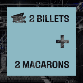 🎟🏅 2 billets en prévente + 2 macarons item