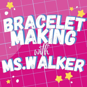 Bracelet Making with Ms. Walker item