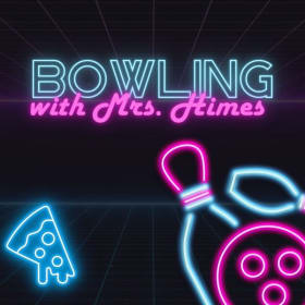 Bowling & Pizza with Mrs. Himes! 🎳🍕 item