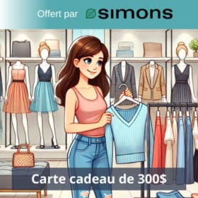 Carte cadeau de 300$ chez Simons item