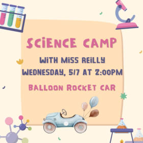Science Camp w/Miss Reilly: Balloon Rocket Car - Wed, 5/7 item