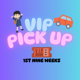 VIP Parking for after school pick up (first nine weeks) item