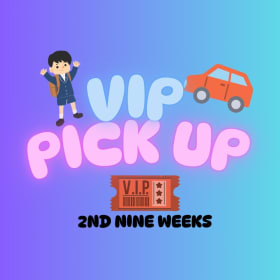 VIP Parking for after school pick up (second nine weeks) item