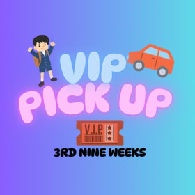 VIP Parking for after school pick up (third nine weeks) item