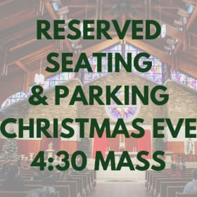 Reserved Pew & Parking Spot 4:30 PM Christmas Eve Mass item
