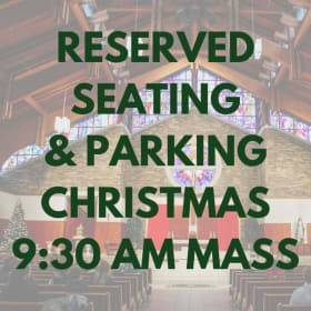 Reserved Pew & Parking Spot Christmas Mass - 9:30 AM item