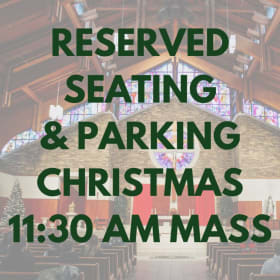 Reserved Pew & Parking Spot Christmas Mass - 11:30 AM item