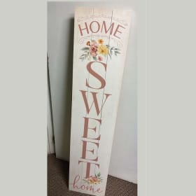 Home Sweet Home wooden decor 47" tall x 11" wide item