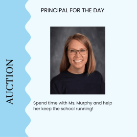 Principal for the Day with Ms. Murphy item