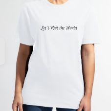 t-shirt unisex Let's Riot the World item