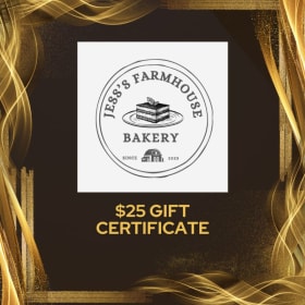 $25 Gift Certificate to Jess's Farmhouse Bakery item