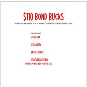 Bond Bucks ($110) for City of Saraland Reservation System item