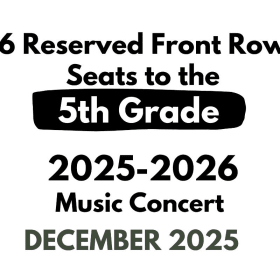 25-26 Fifth Grade Music Concert - Reserved Front Row Seats item
