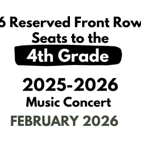 25-26 Fourth Grade Music Concert - Reserved Front Row Seats item