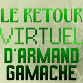 Le retour VIRTUEL d'Armand Gamache - Valeur 28$ pour vous item